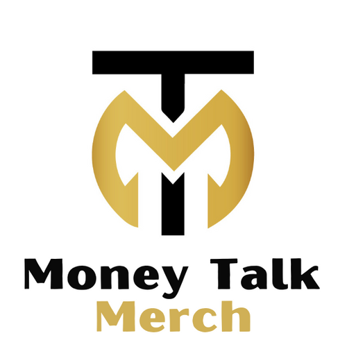 Money Talk Merch