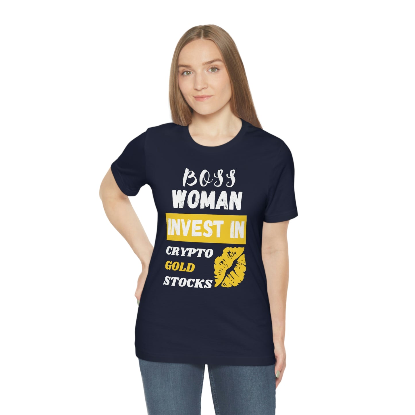 Boss Woman Invest in Stocks, Crypto, Gold T-Shirt