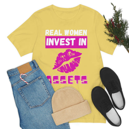 Real Woman Invest in ASSETS T-Shirt