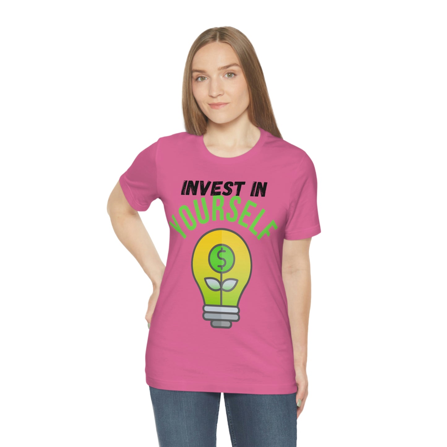 Invest in Yourself T-Shirt - Get the Best Returns on You!