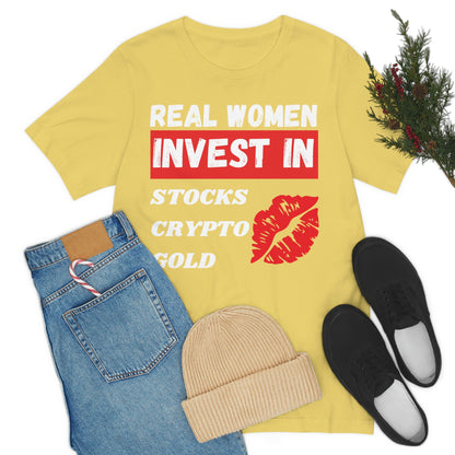 Real Woman Invest in Stocks, Crypto, Gold T-Shirt