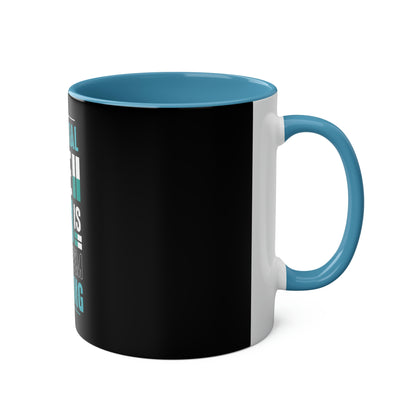 Financial Freedom is What im Chasing Two-Tone Coffee Mugs, 11oz