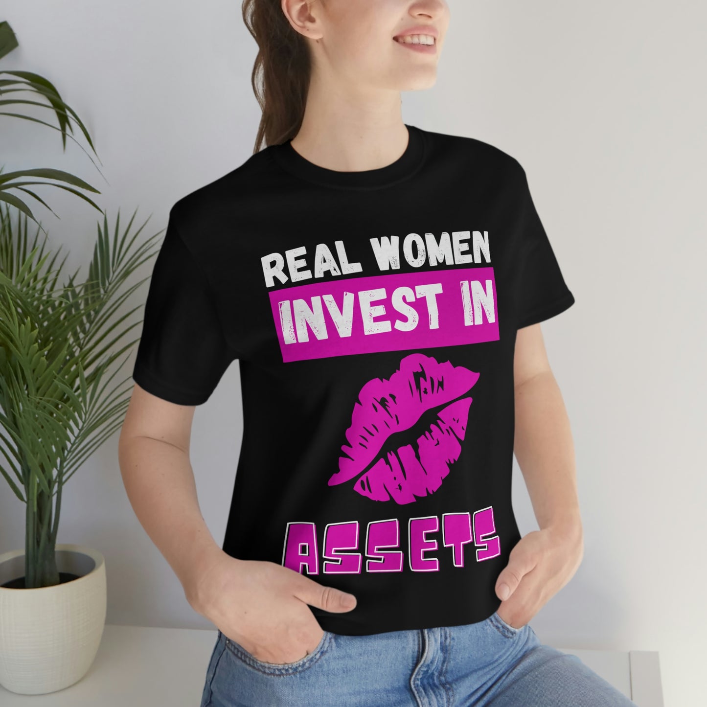 Real Woman Invest in ASSETS T-Shirt