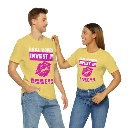 Real Woman Invest in ASSETS T-Shirt