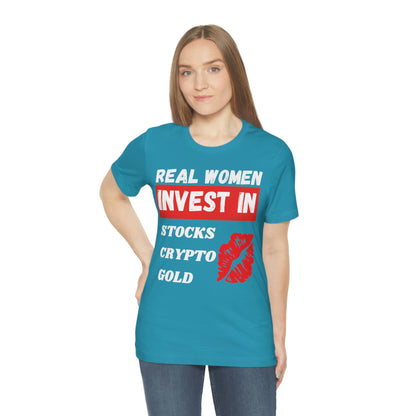 Real Woman Invest in Stocks, Crypto, Gold T-Shirt