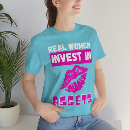 Real Woman Invest in ASSETS T-Shirt