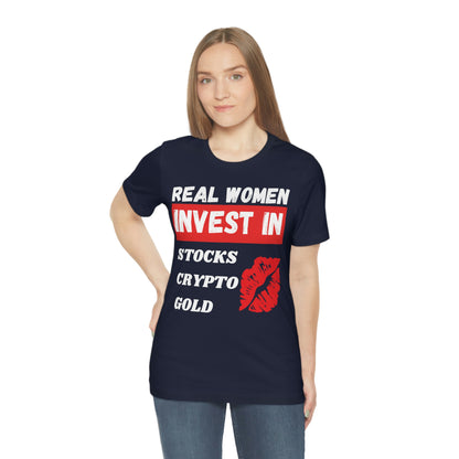 Real Woman Invest in Stocks, Crypto, Gold T-Shirt