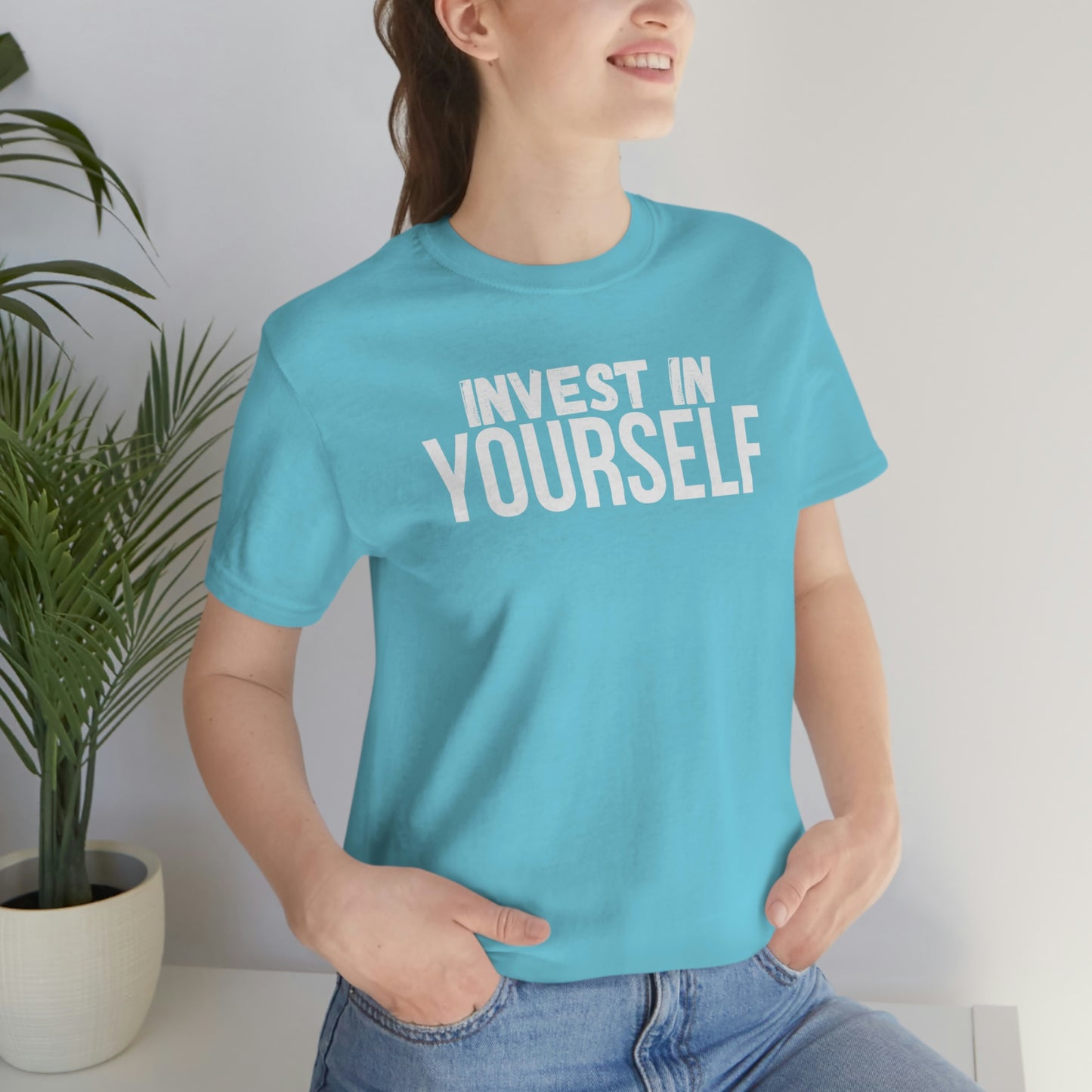 Invest in Yourself T-Shirt - Get the Best Returns on You!