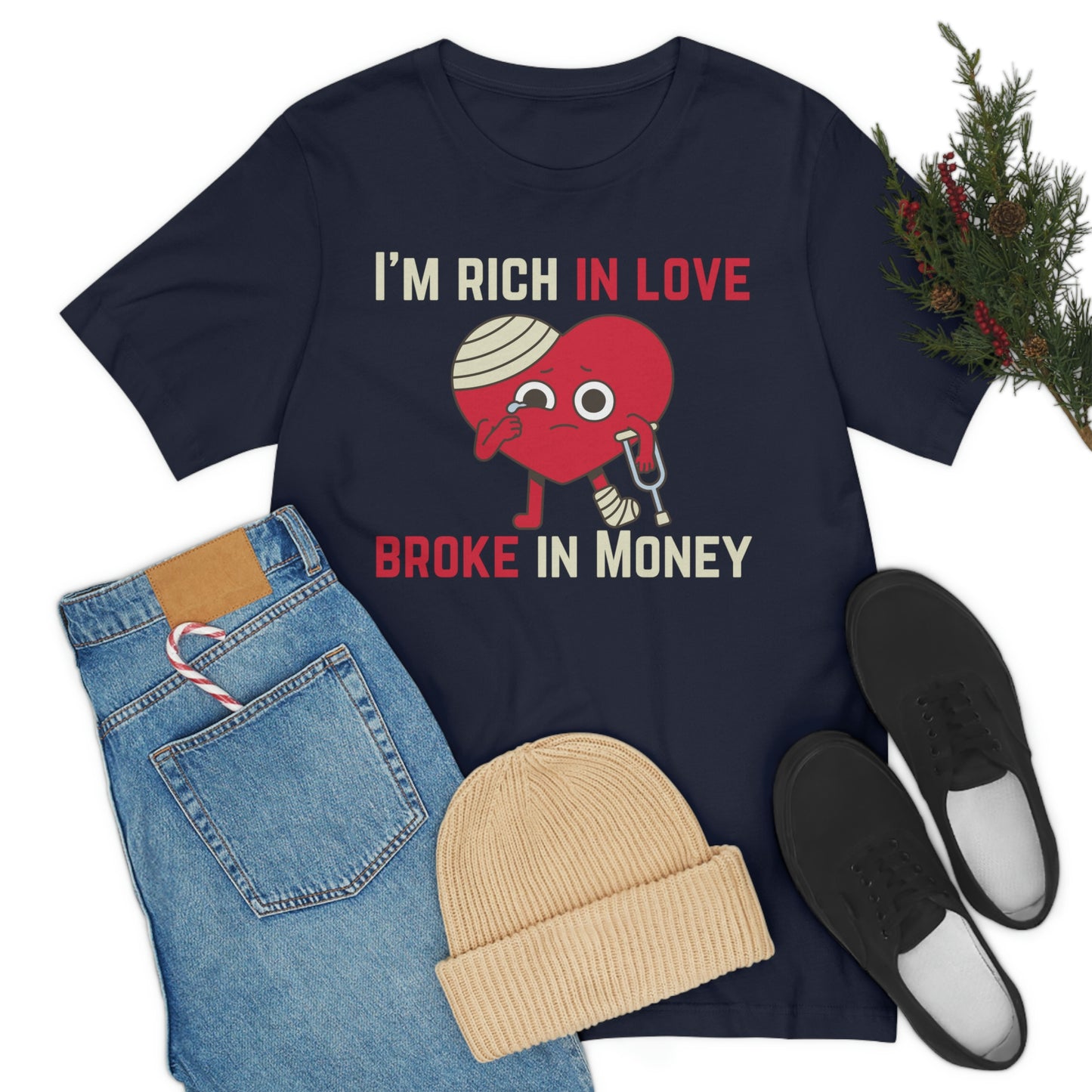 Im Rich In Love - Unisex Jersey Short Sleeve Tee