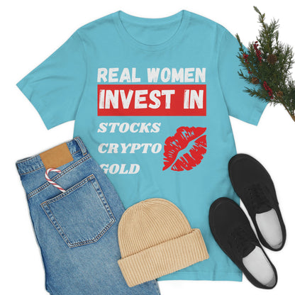 Real Woman Invest in Stocks, Crypto, Gold T-Shirt