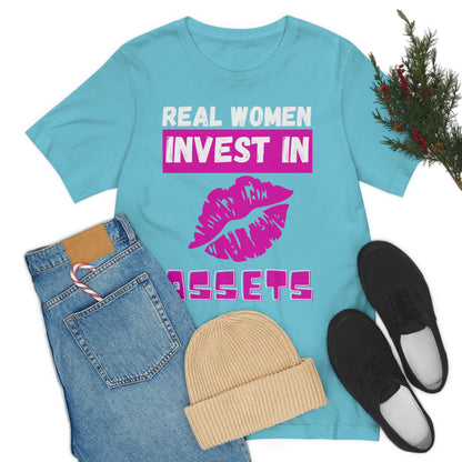 Real Woman Invest in ASSETS T-Shirt