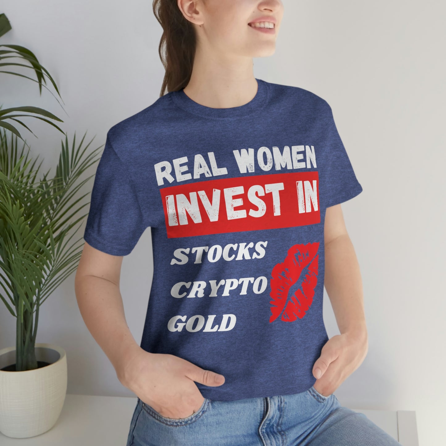 Real Woman Invest in Stocks, Crypto, Gold T-Shirt